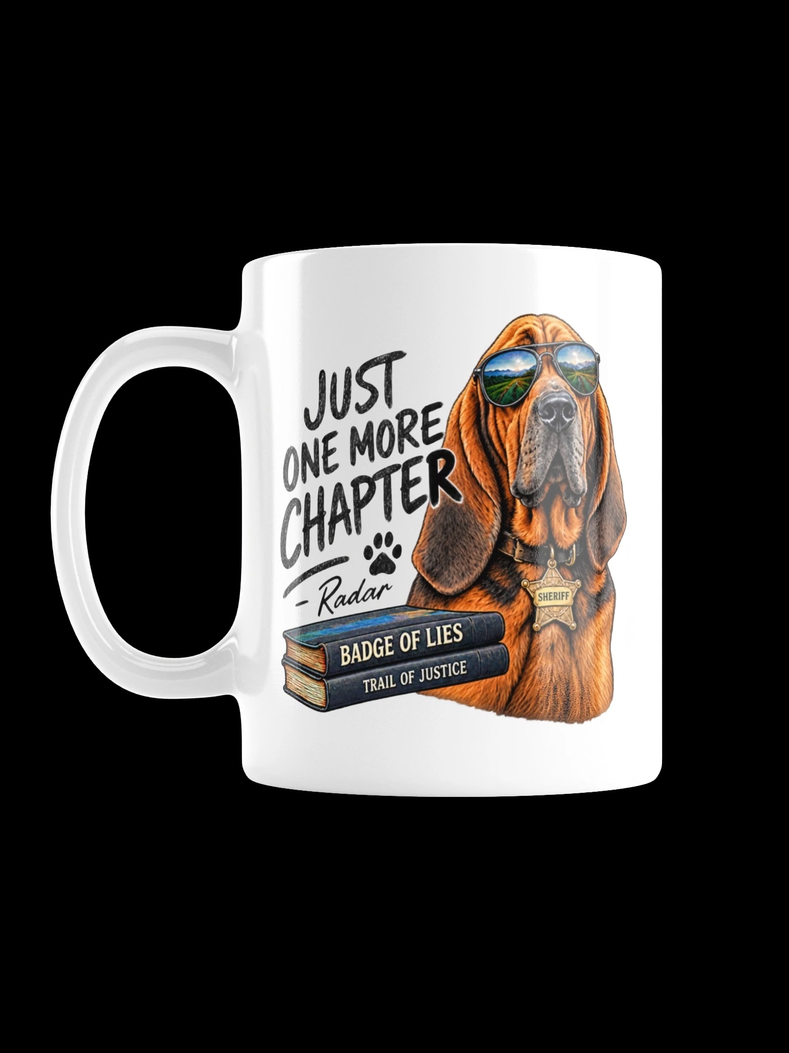 White mug featuring Radar in aviator sunglasses and a sheriff badge beside the words Just One More Chapter